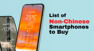 List of Non-Chinese smartphones to buy - Pravin Kamble Blog