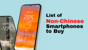 List of Non-Chinese smartphones to buy - Pravin Kamble Blog